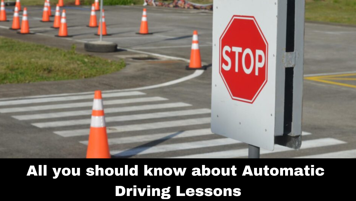 All you should know about Automatic Driving Lessons