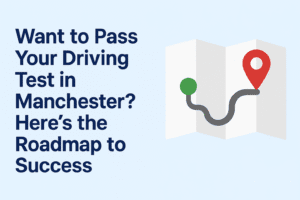 Pass Your Driving Test in Manchester